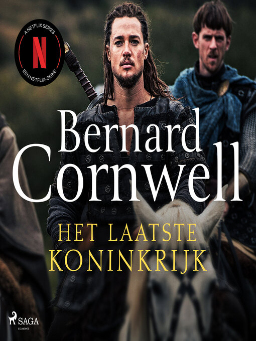 Title details for Het laatste koninkrijk by Bernard Cornwell - Available